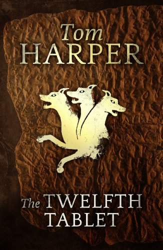 Book cover for "The Twelfth Tablet" by Tom Harper