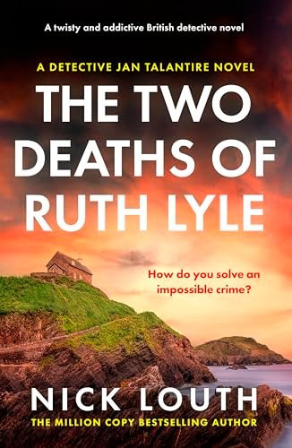 Book cover for "The Two Deaths of Ruth Lyle" by Nick Louth