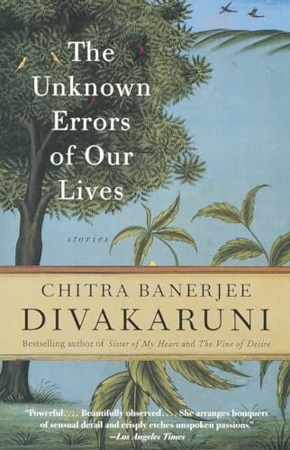 Book cover for "The Unknown Errors of Our Lives" by Chitra Banerjee Divakaruni