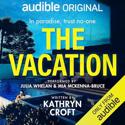 Book cover for "The Vacation" by Kathryn Croft