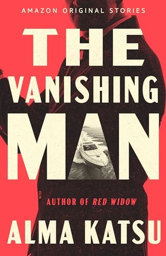 Book cover for "The Vanishing Man" by Alma Katsu