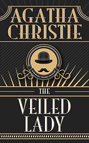 Book cover for "The Veiled Lady" by Agatha Christie
