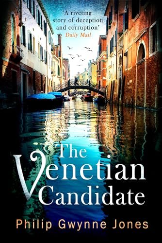 Book cover for "The Venetian Candidate" by Philip Gwynne Jones