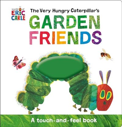 Book cover for "The Very Hungry Caterpillar's Garden Friends" by Eric Carle