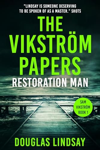 Book cover for "The Vikström Papers: Restoration Man" by Douglas Lindsay