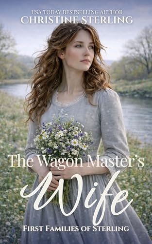 Book cover for "The Wagon Master's Wife" by Christine Sterling