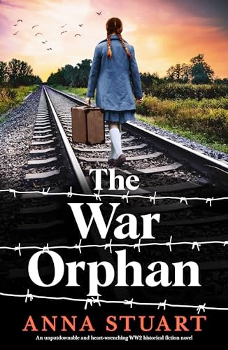 Book cover for "The War Orphan" by Anna Stuart