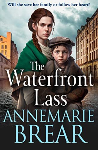 Book cover for "The Waterfront Lass" by AnneMarie Brear