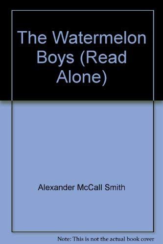 Book cover for "The Watermelon Boys" by Alexander McCall Smith