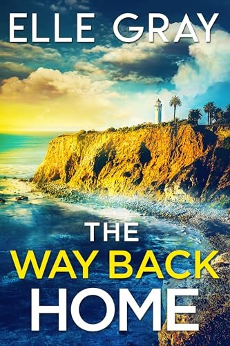 Book cover for "The Way Back Home" by Elle Gray