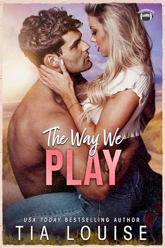 Book cover for "The Way We Play" by Tia Louise