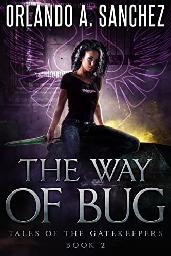 Book cover for "The Way of Bug" by Orlando A Sanchez