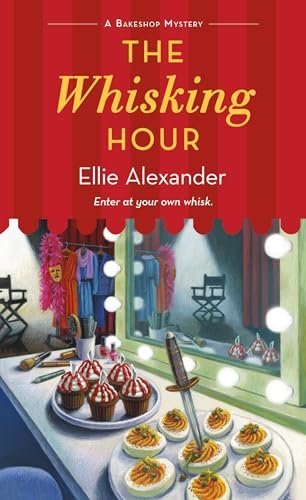 Book cover for "The Whisking Hour" by Ellie Alexander