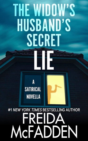 Book cover for "The Widow's Husband's Secret Lie" by Freida McFadden