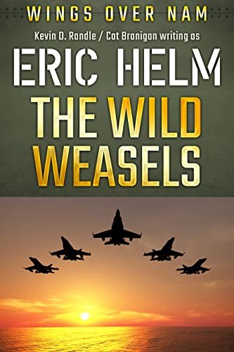 Book cover for "The Wild Weasels" by Eric Helm