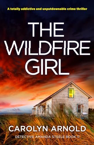 Book cover for "The Wildfire Girl" by Carolyn Arnold