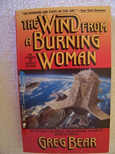 Book cover for "The Wind from a Burning Woman" by Greg Bear