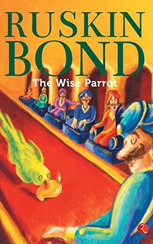Book cover for "The Wise Parrot" by Ruskin Bond