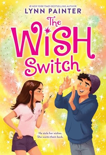 Book cover for "The Wish Switch" by Lynn Painter