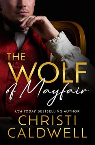 Book cover for "The Wolf of Mayfair" by Christi Caldwell