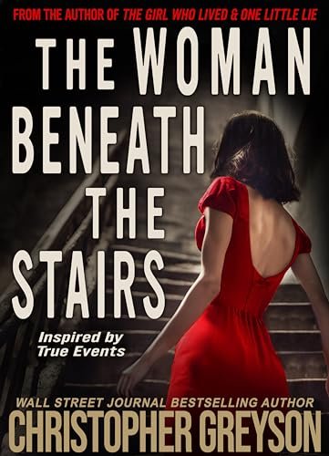 Book cover for "The Woman Beneath the Stairs" by Christopher Greyson