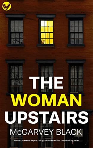 Book cover for "The Woman Upstairs" by McGarvey Black