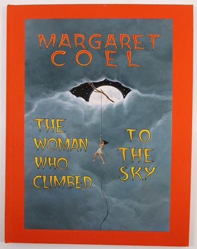 Book cover for "The Woman Who Climbed to the Sky" by Margaret Coel