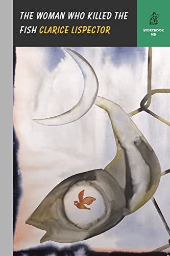 Book cover for "The Woman Who Killed the Fish" by Clarice Lispector