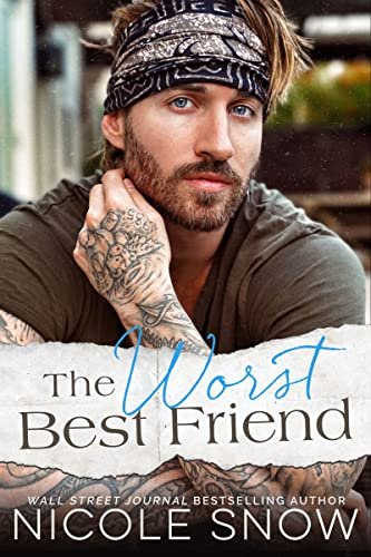 Book cover for "The Worst Best Friend" by Nicole Snow