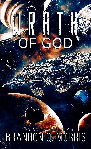 Book cover for "The Wrath of God" by Brandon Q Morris