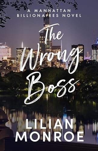Book cover for "The Wrong Boss" by Lilian Monroe