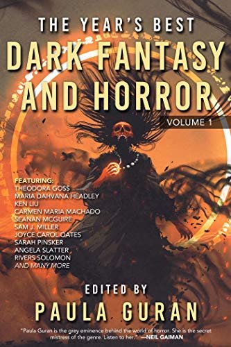 Book cover for "The Year's Best Dark Fantasy & Horror, Volume 1" by Elizabeth Bear