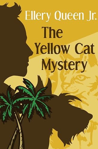 Book cover for "The Yellow Cat Mystery" by Ellery Queen