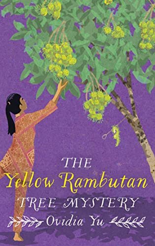 Book cover for "The Yellow Rambutan Tree Mystery" by Ovidia Yu
