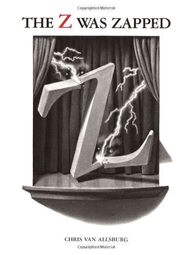 Book cover for "The Z Was Zapped" by Chris Van Allsburg