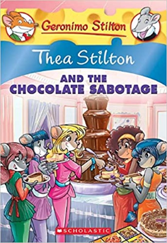 Book cover for "Thea Stilton and the Chocolate Sabotage" by Thea Stilton