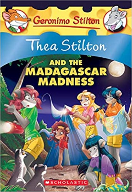 Book cover for "Thea Stilton and the Madagascar Madness" by Thea Stilton