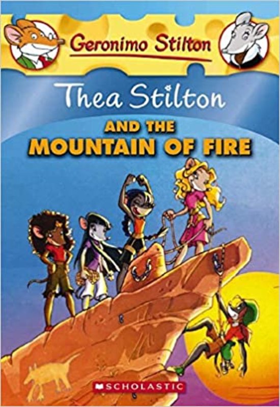 Book cover for "Thea Stilton and the Mountain of Fire" by Thea Stilton
