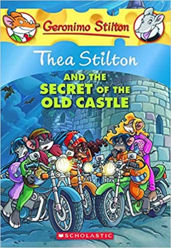 Book cover for "Thea Stilton and the Secret of the Old Castle" by Thea Stilton