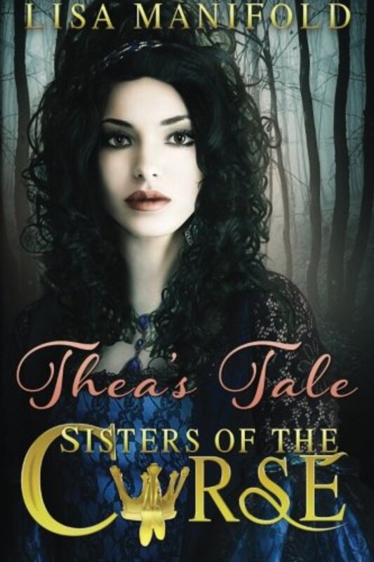 Book cover for "Thea's Tale" by Lisa Manifold