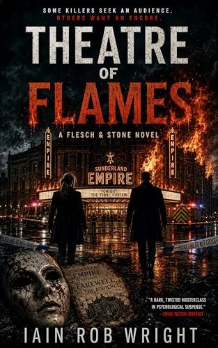 Book cover for "Theatre of Flames" by Iain Rob Wright
