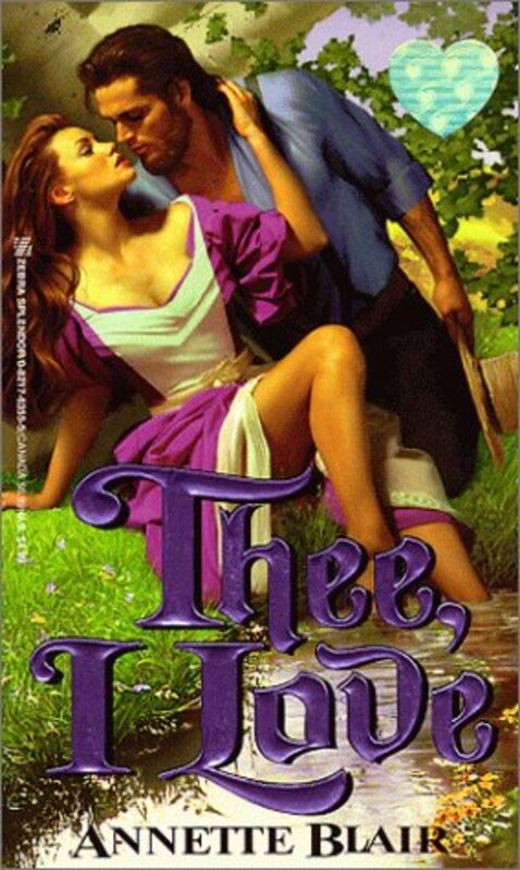 Book cover for "Thee, I Love" by Annette Blair