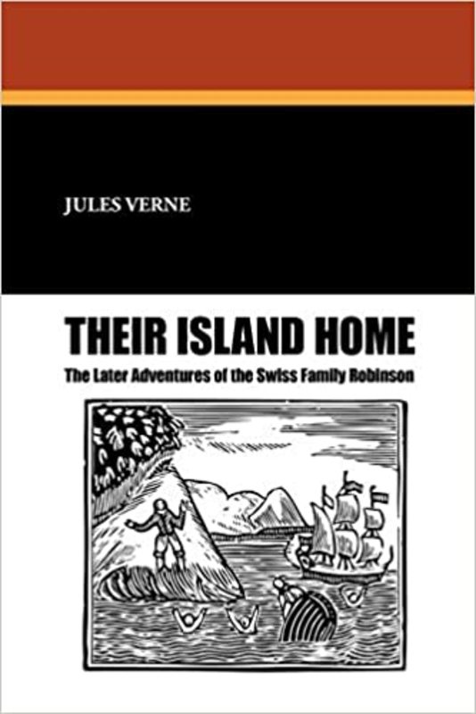 Book cover for "Their Island Home" by Jules Verne