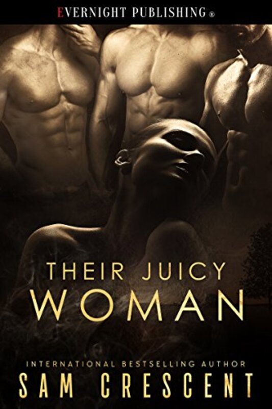 Book cover for "Their Juicy Woman" by Sam Crescent