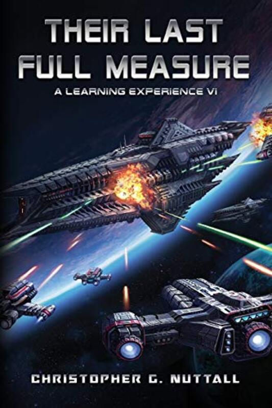 Book cover for "Their Last Full Measure" by Christopher G Nuttall