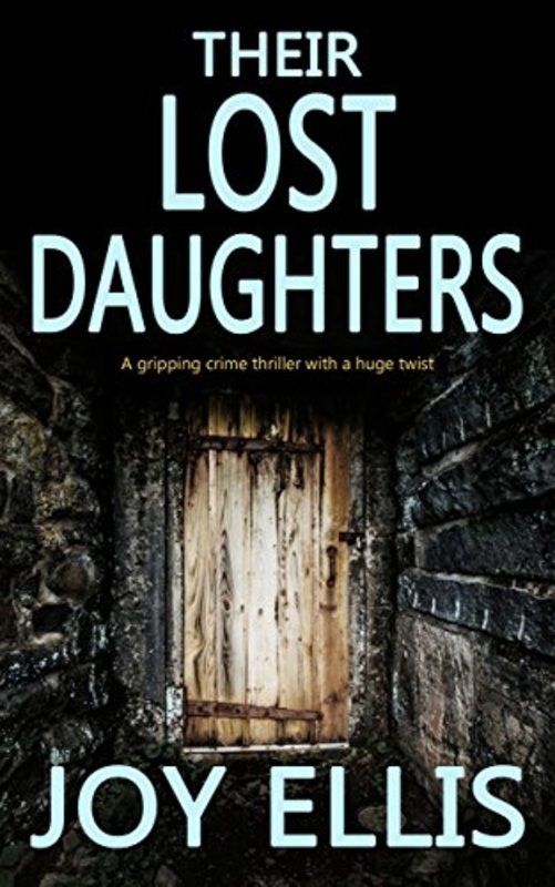 Book cover for "Their Lost Daughters" by Joy Ellis