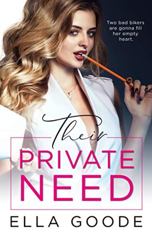 Book cover for "Their Private Need" by Ella Goode