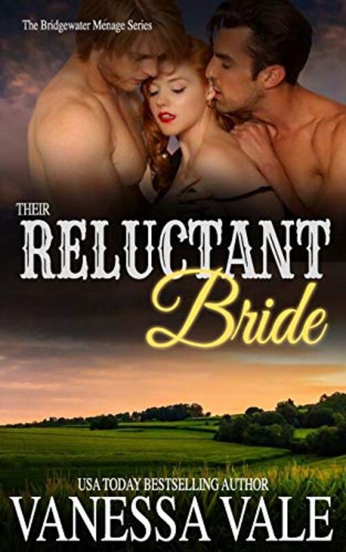Book cover for "Their Reluctant Bride" by Vanessa Vale