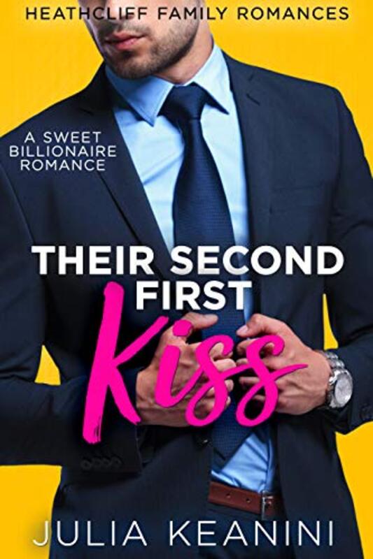 Book cover for "Their Second First Kiss" by Julia Keanini