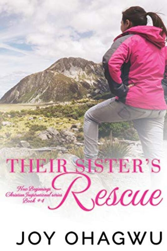 Book cover for "Their Sister's Rescue" by Joy Ohagwu